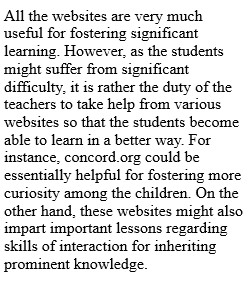 Visit at least two of the sites mentioned in Chapter 5 of UDL in the Classroom. Note what might be useful to you from those sites and how you can incorporate them into your teaching.